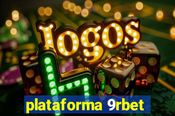 plataforma 9rbet